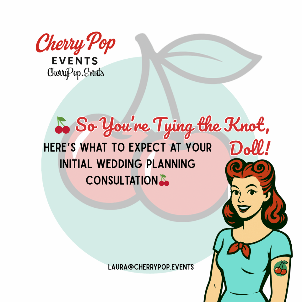🍒 Your SoCal Wedding Planning Consultation: What to Expect (stay #BrideChilla &&nbsp;sparkling)🍒