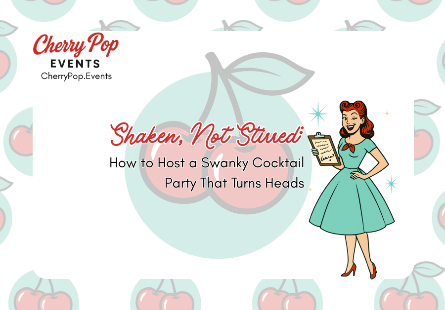 Throwing a swanky cocktail party