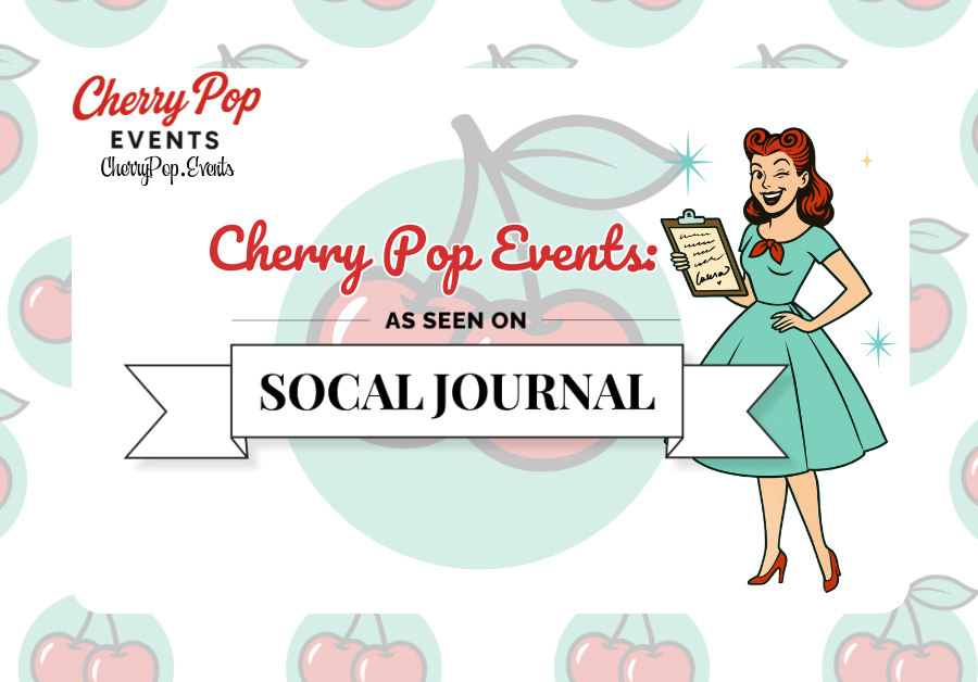 cherry pop events featured in the SoCal Journal