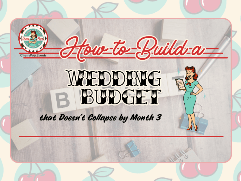 How to Build a Wedding Budget that Doesn’t Collapse by Month&nbsp;3