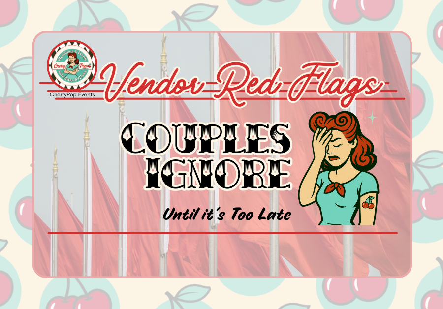 Vendor Red Flags socal